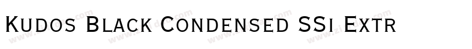 Kudos Black Condensed SSi Extra Bold Condensed字体转换